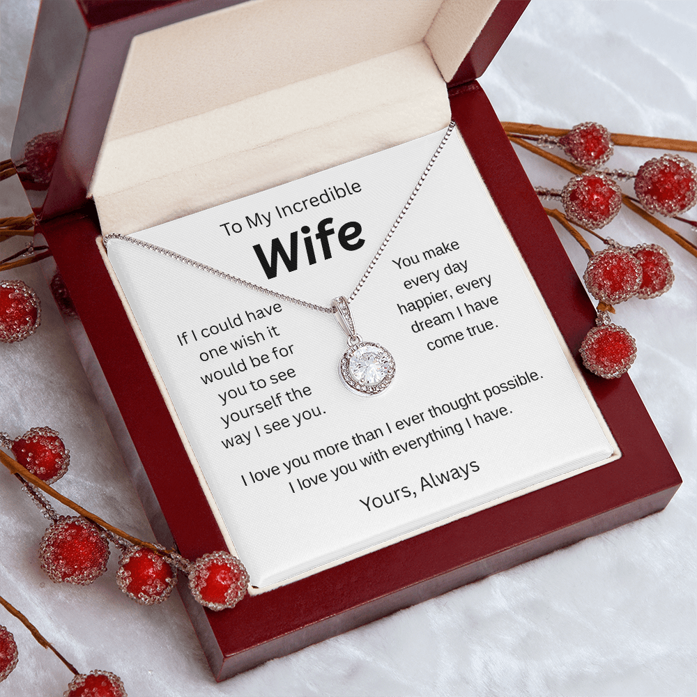 My wish for you- to my wife- eternal hope necklace