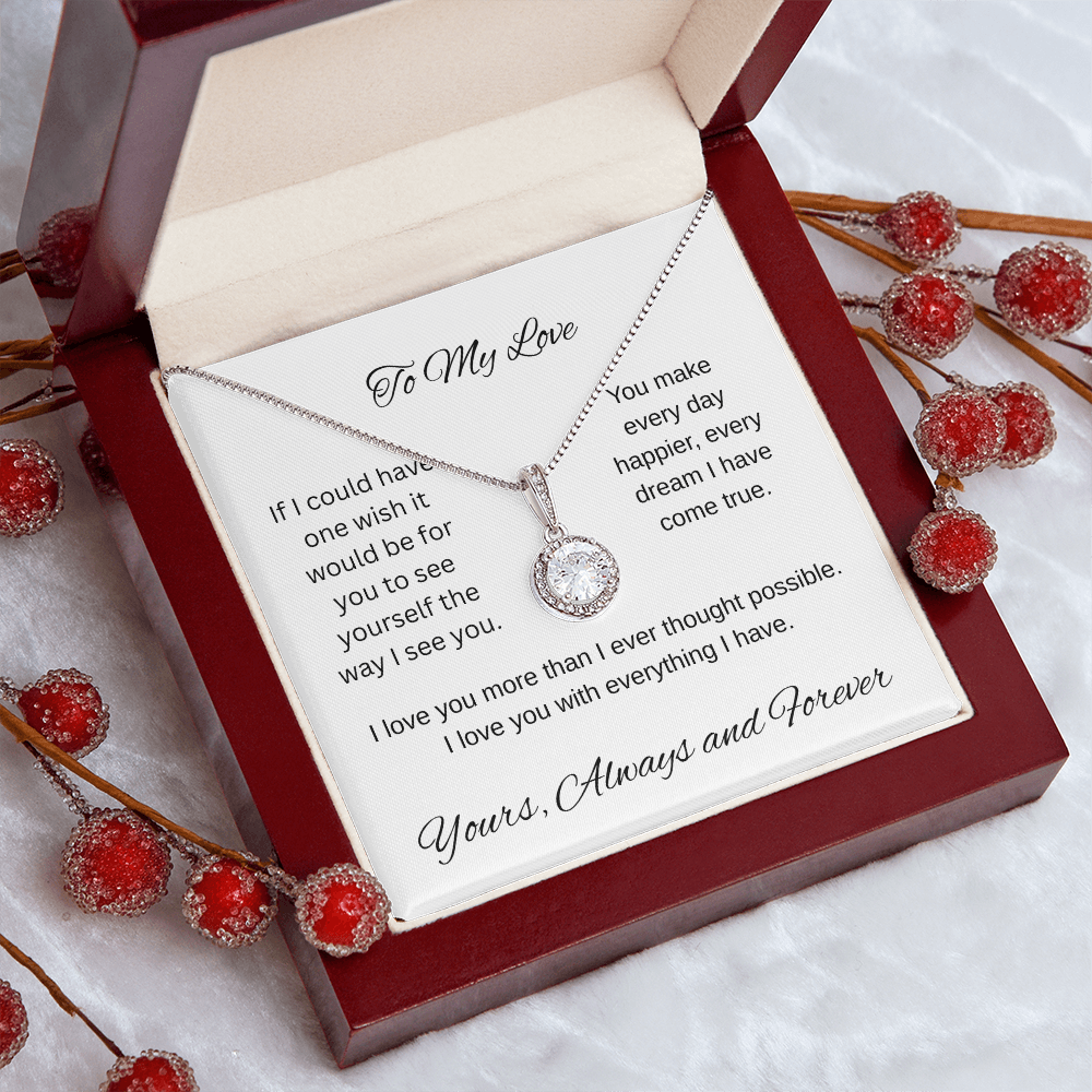 My one wish- To my wife/ girlfriend- eternal hope necklace