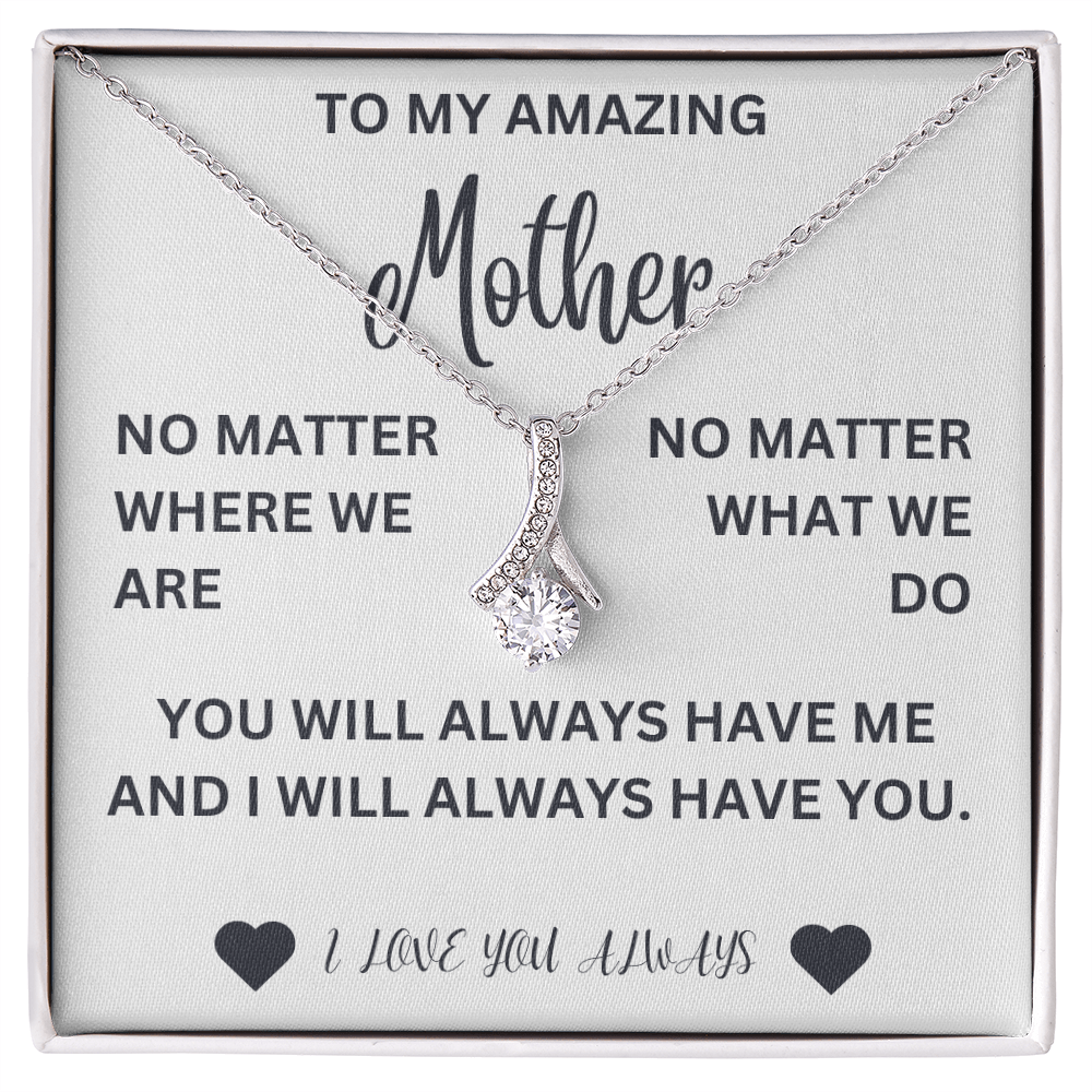 To my mother- no matter where we are- Alluring Beauty Necklace