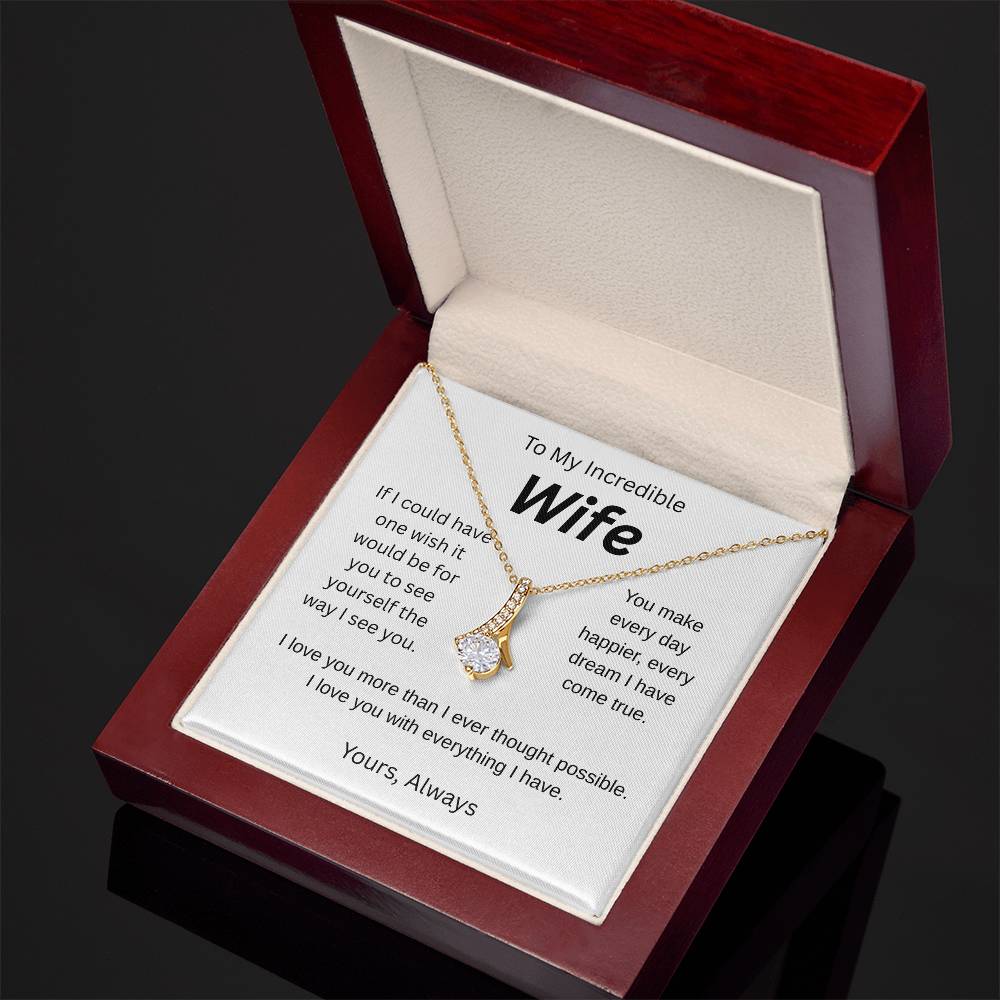 My wish for you-to my wife- alluring beauty necklace