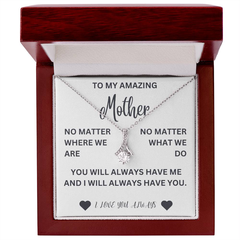To my mother- no matter where we are- Alluring Beauty Necklace