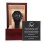 To My Dad- Having Me For A Child- Black Chronograph Watch