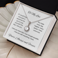 My one wish- To my wife/ girlfriend- eternal hope necklace