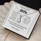 My wish for you- to my wife-  eternal hope necklace