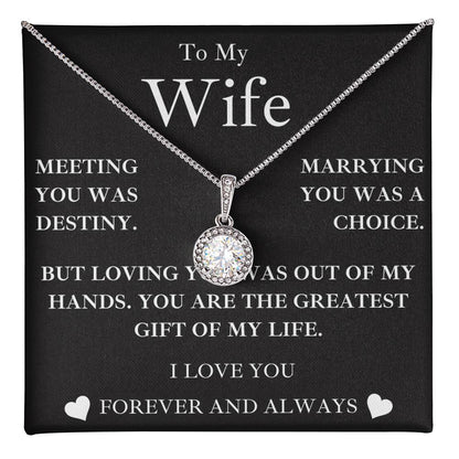 to my wife- MY GREATEST GIFT- eternal hope necklace