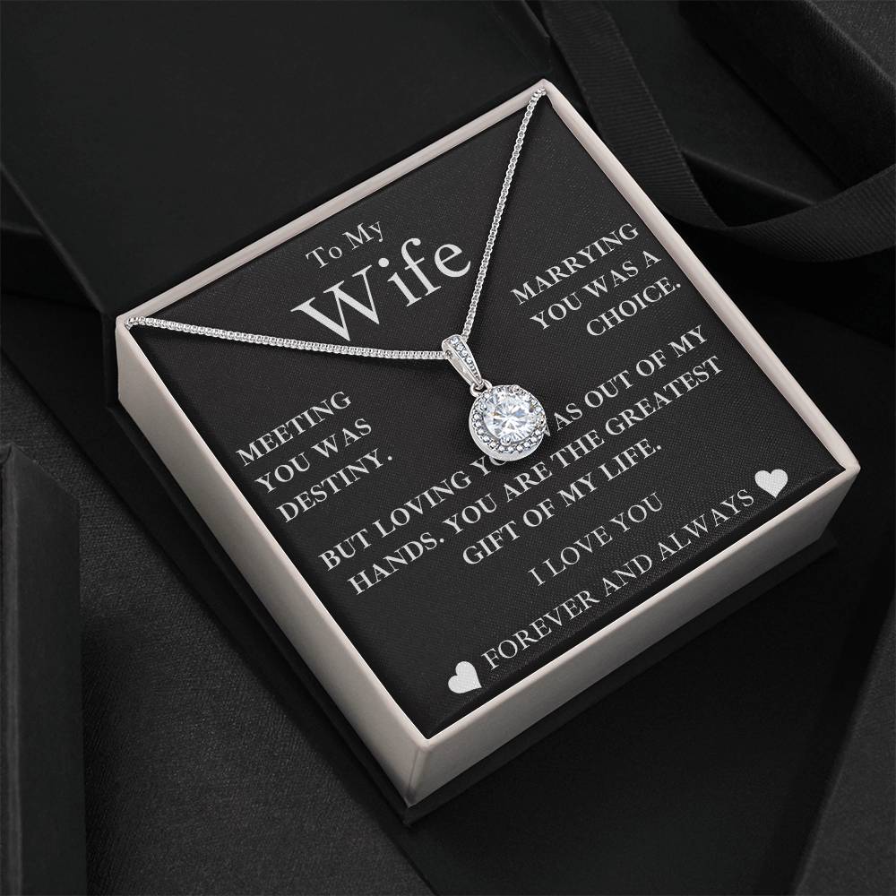 to my wife- MY GREATEST GIFT- eternal hope necklace