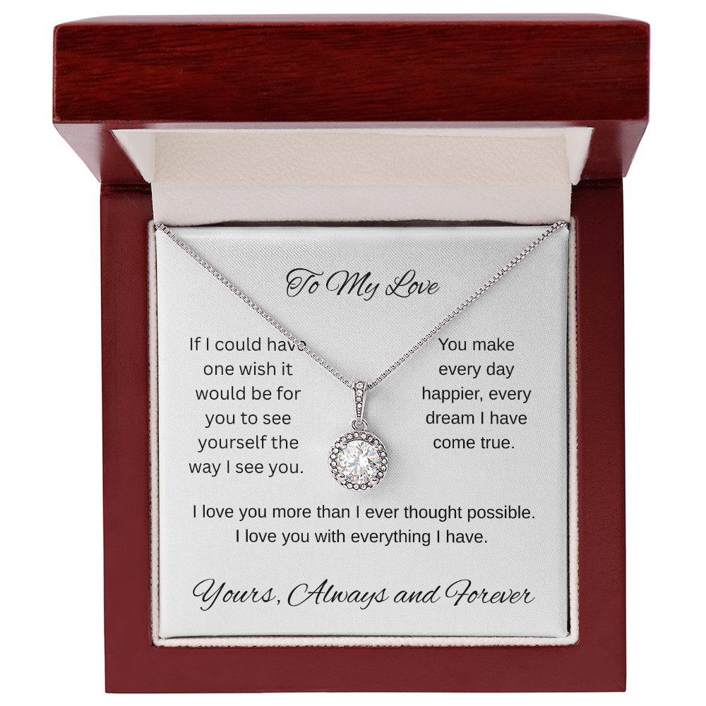 My one wish- To my wife/ girlfriend- eternal hope necklace