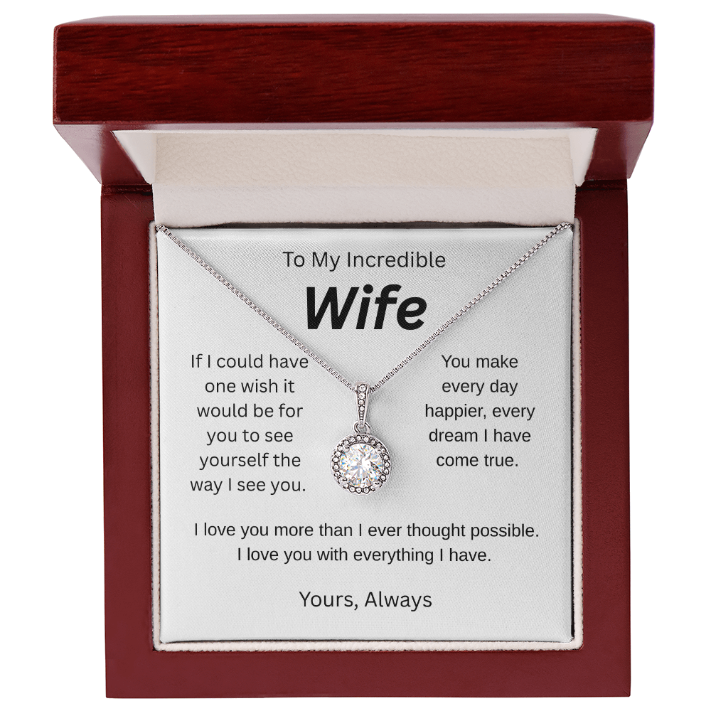 My wish for you- to my wife-  eternal hope necklace