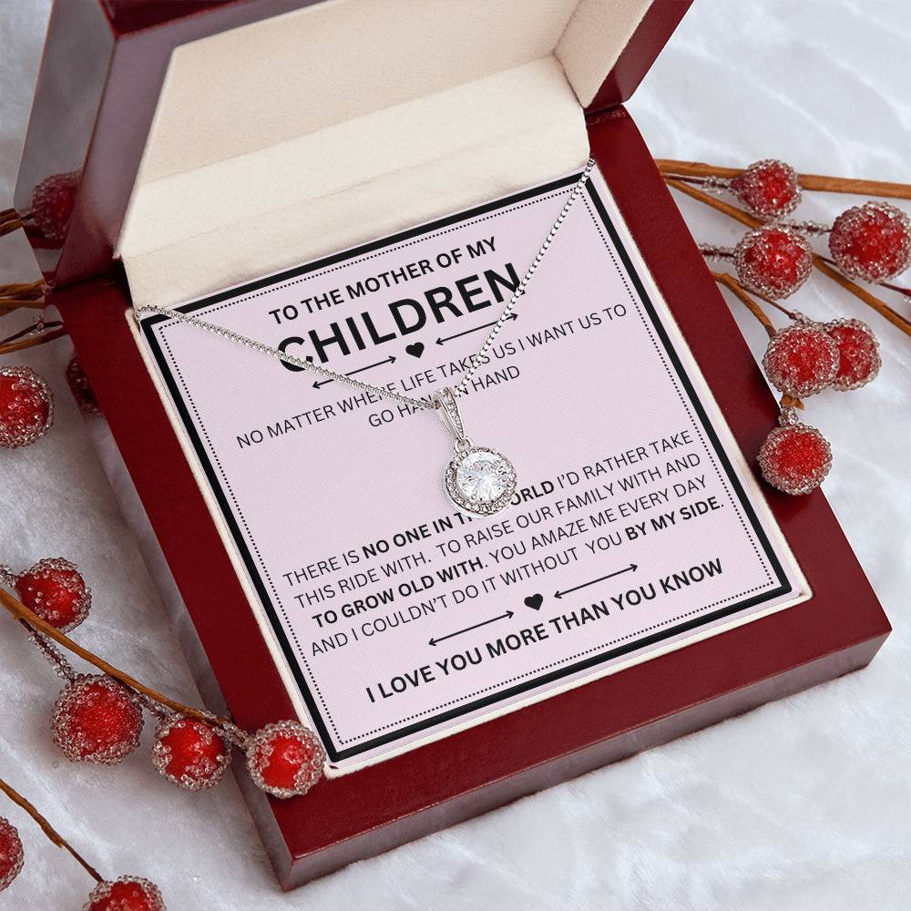 To the mother of my children- you amaze me every day- Eternal hope necklace