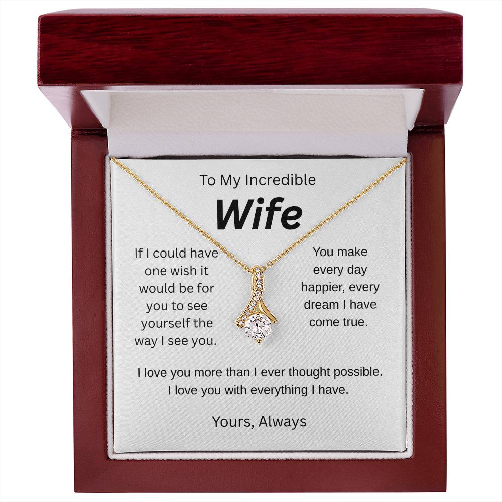 My wish for you-to my wife- alluring beauty necklace