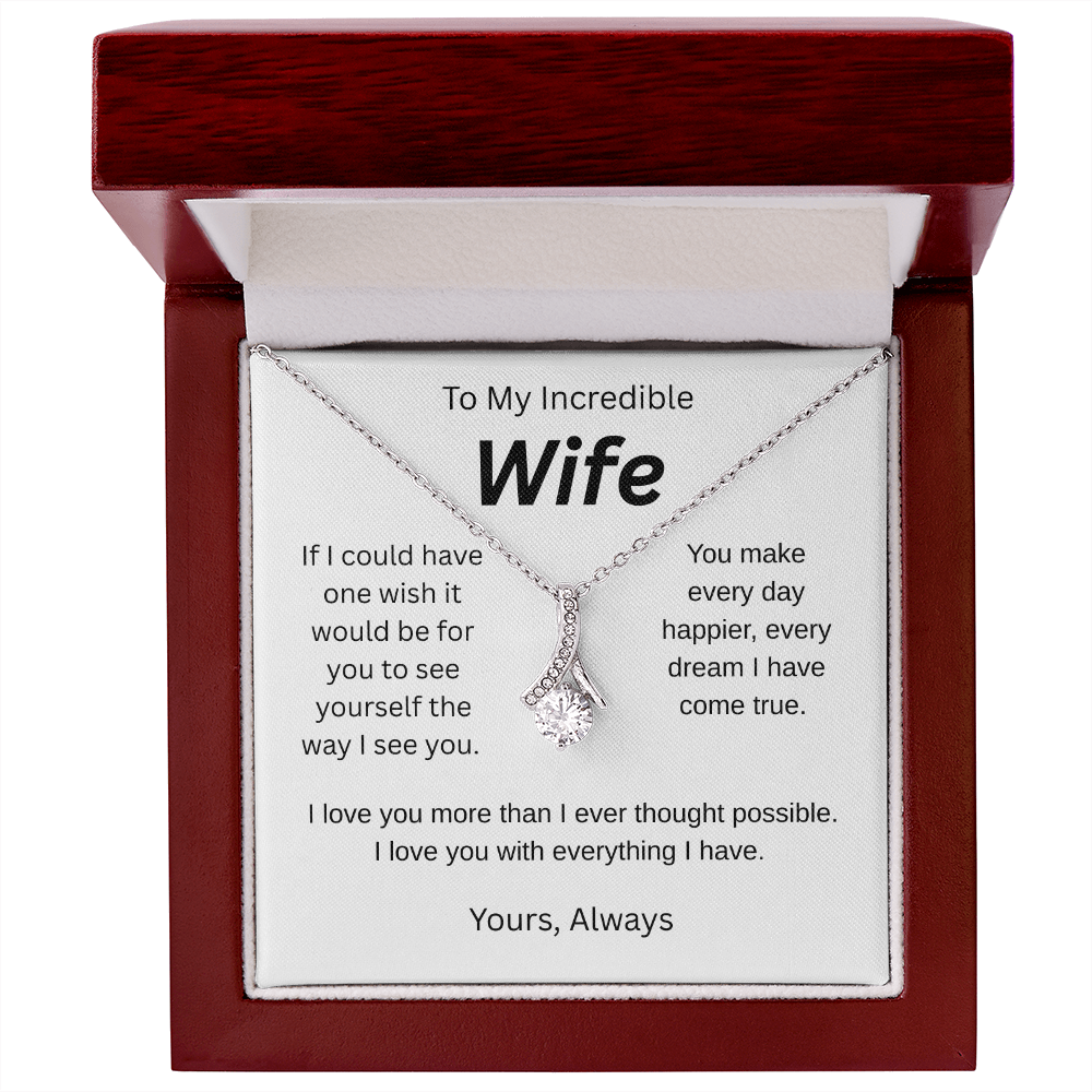 My wish for you-to my wife- alluring beauty necklace