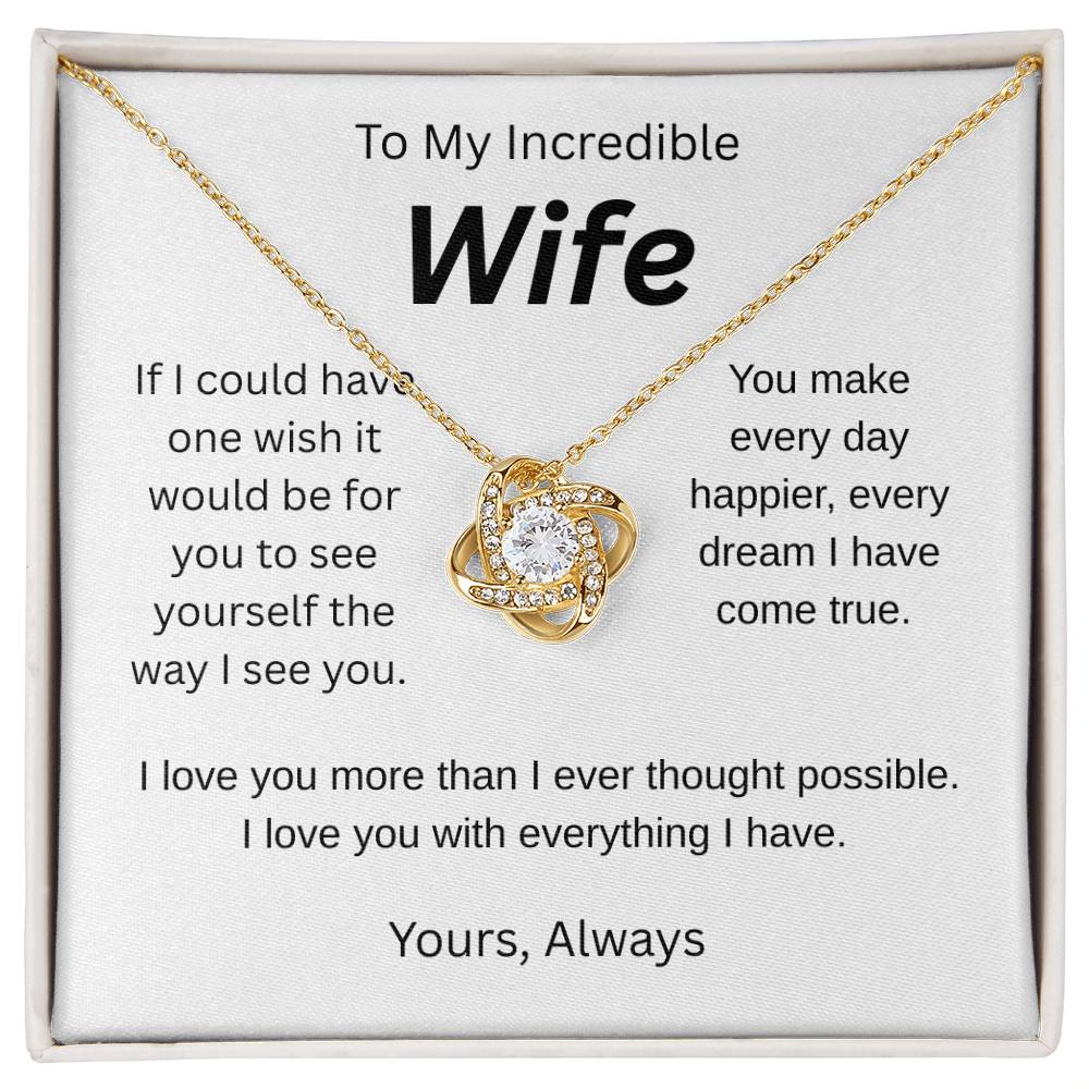 My wish for you-to my wife- love knot necklace