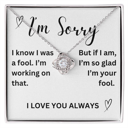 To my girl- I'm sorry- love knot necklace