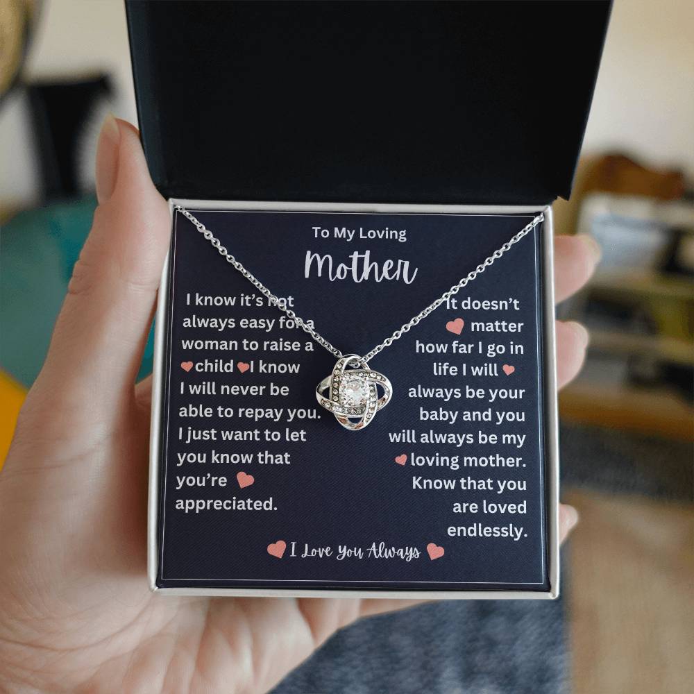 to my mother- you are loved endlessly- love knot necklace