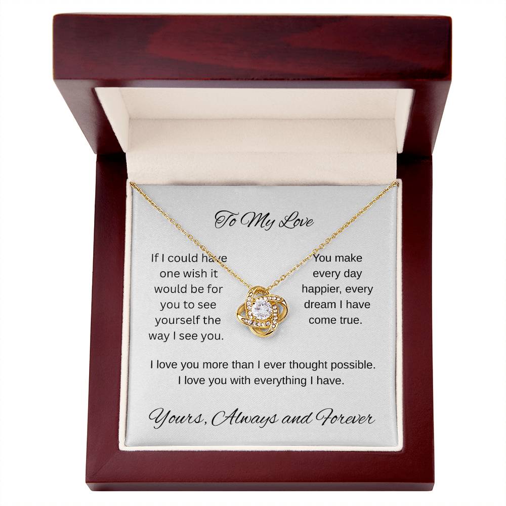 My one wish- To my wife/ girlfriend- Love Knot Necklace