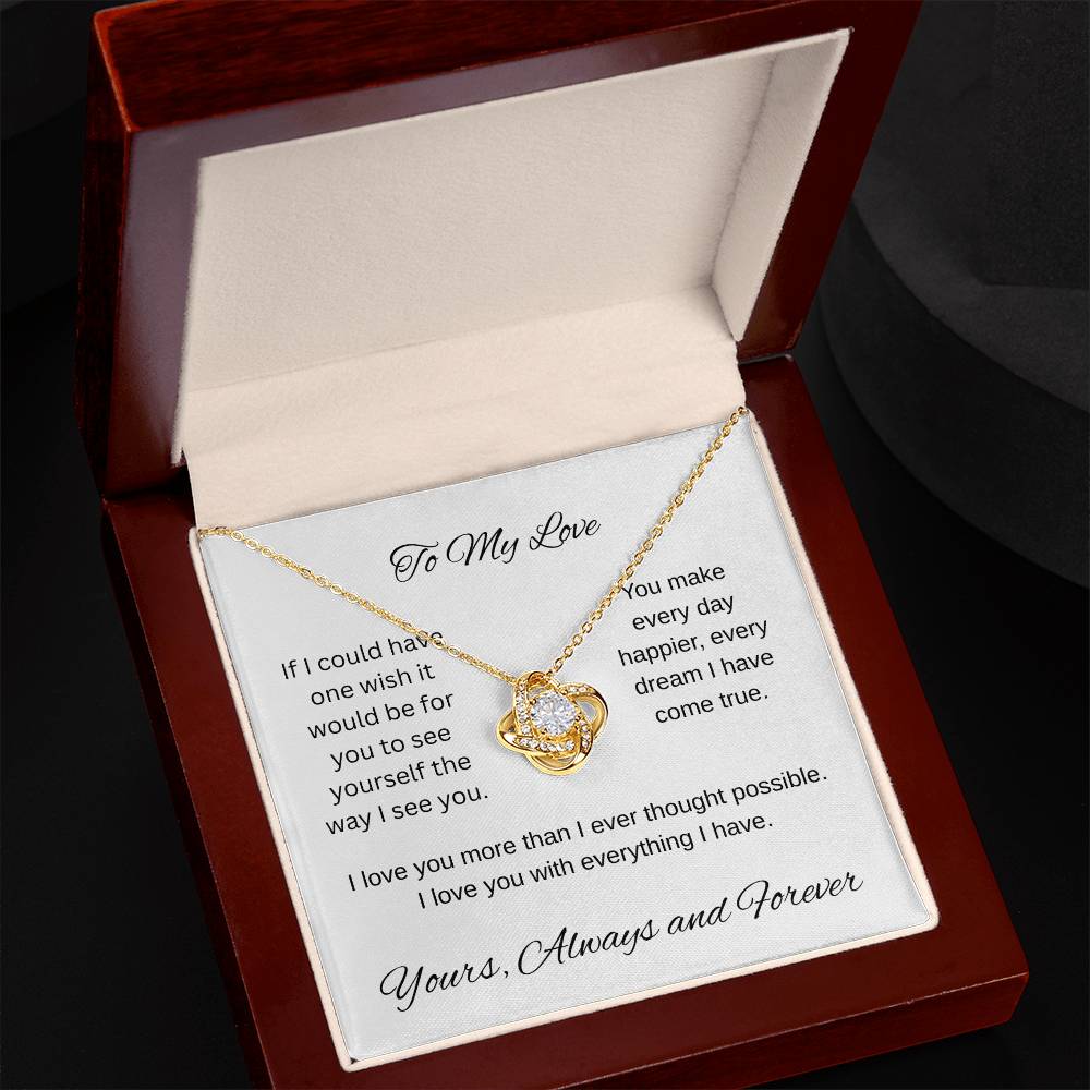 My one wish- To my wife/ girlfriend- Love Knot Necklace