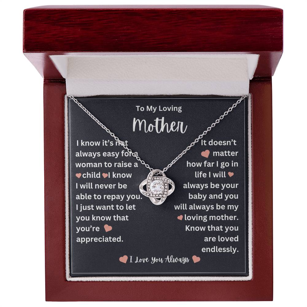 to my mother- you are loved endlessly- love knot necklace