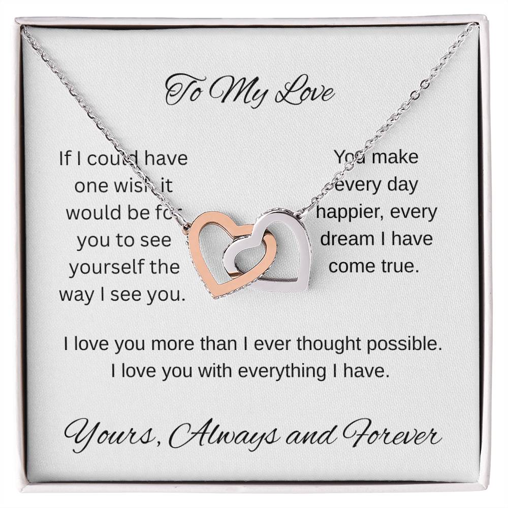 My one wish- To my wife/ girlfriend- interlocking Hearts necklace