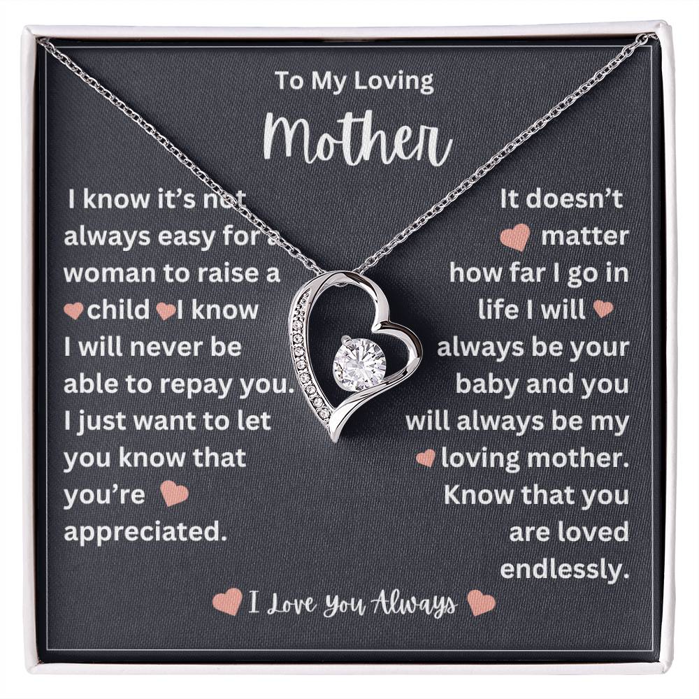 to my mother- you are loved endlessly- forever love necklace