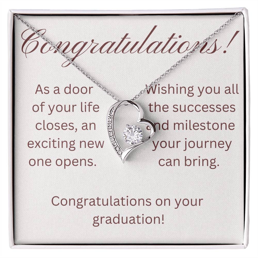 on your graduation- as one door closes-forever love necklace