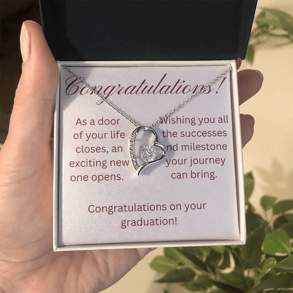 on your graduation- as one door closes-forever love necklace