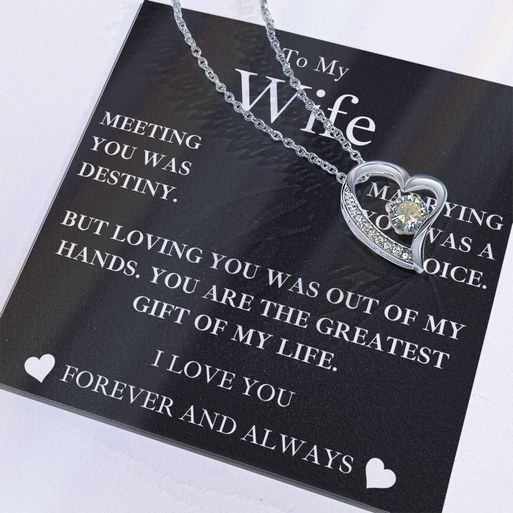 to my wife- MY GREATEST GIFT- forever love necklace