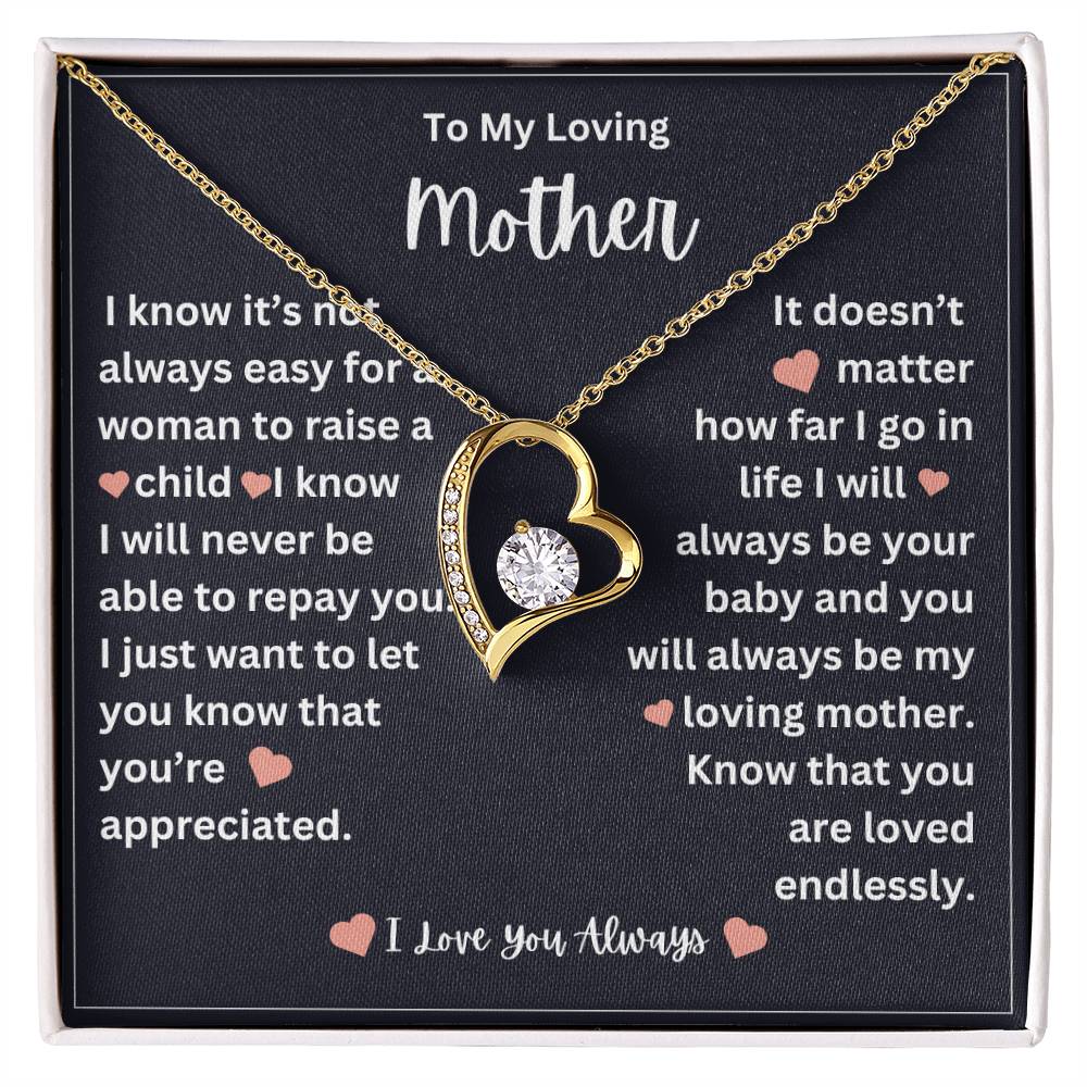 to my mother- you are loved endlessly- forever love necklace