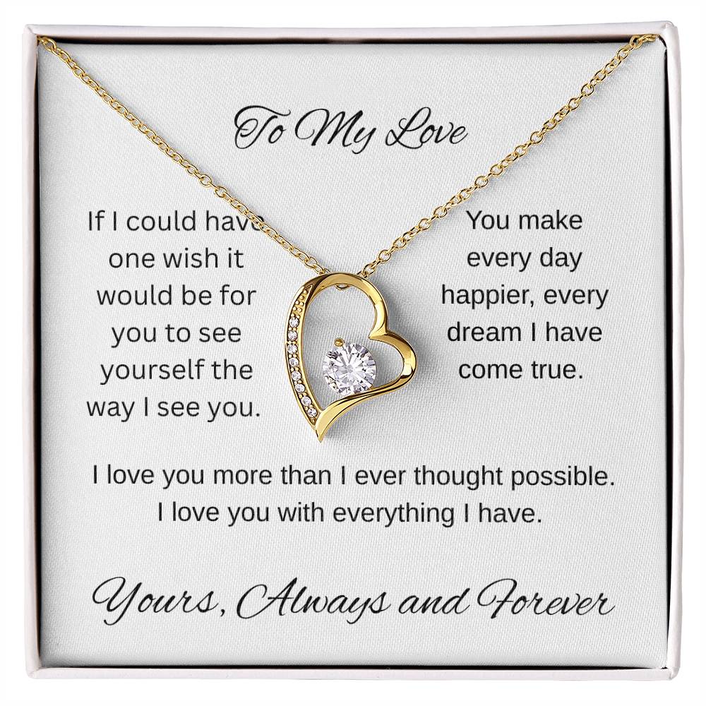 My one wish- To my wife/ girlfriend- forever love necklace
