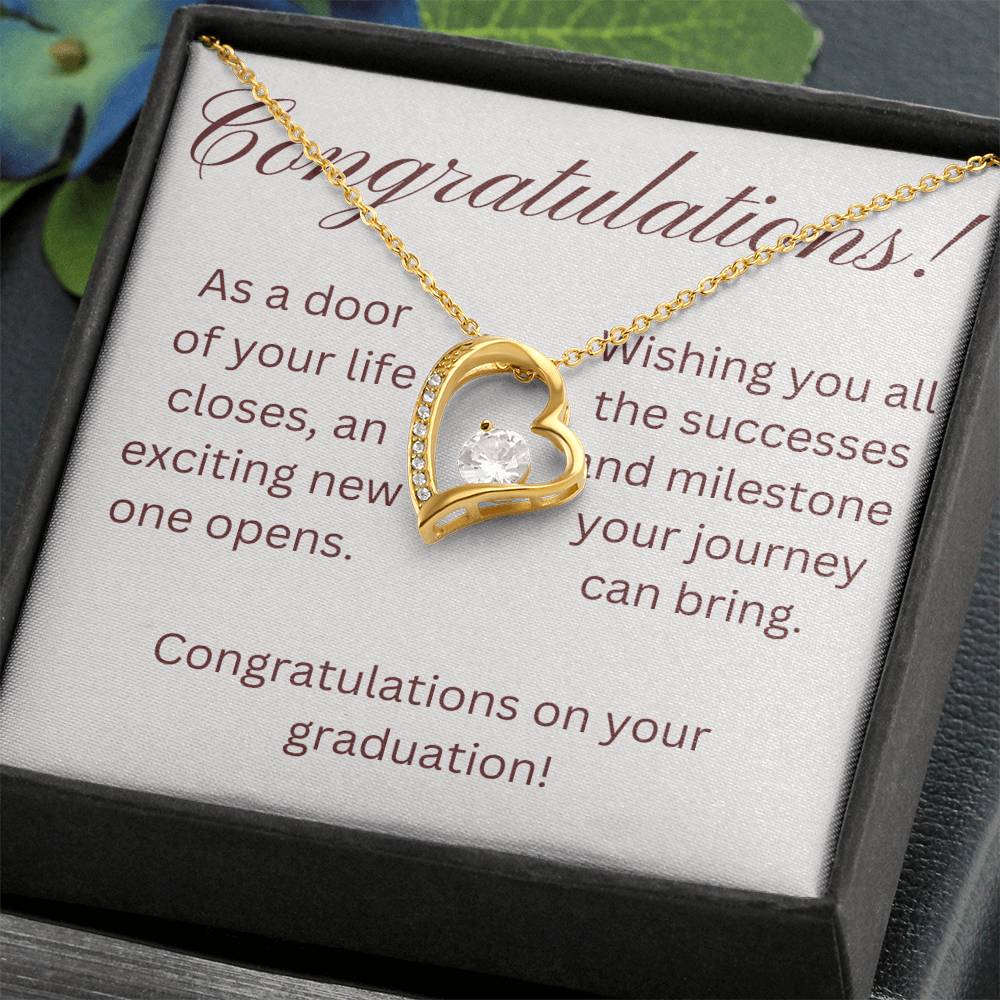 on your graduation- as one door closes-forever love necklace